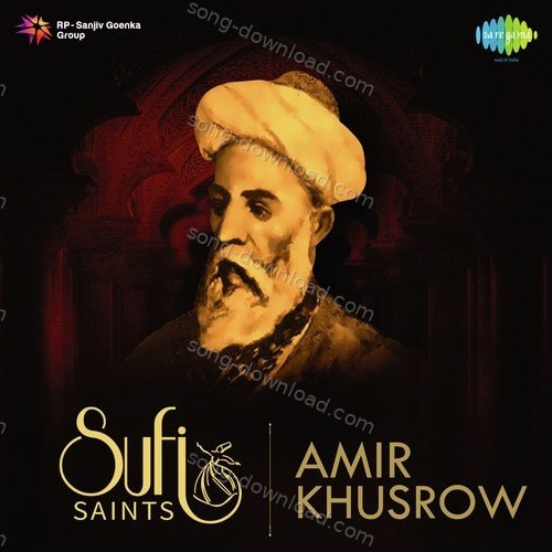 Sufi Saints - Amir Khusrow Ms. Shameem Azad MP3 Download